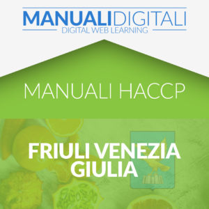 Manuale HACCP Friuli Venezia Giulia